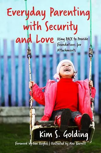 Everyday Parenting with Security and Love cover