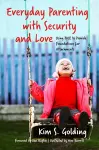 Everyday Parenting with Security and Love cover