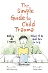 The Simple Guide to Child Trauma cover