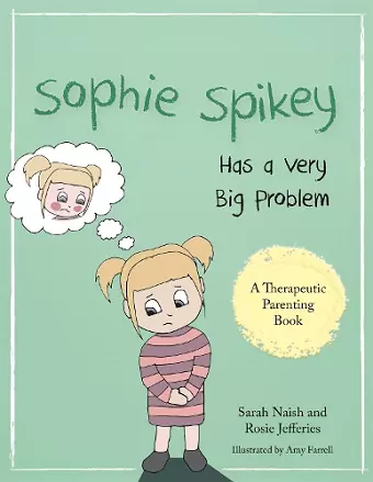 Sophie Spikey Has a Very Big Problem cover
