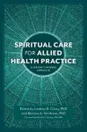 Spiritual Care for Allied Health Practice cover