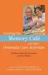 Visiting the Memory Café and other Dementia Care Activities cover