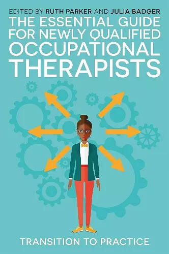 The Essential Guide for Newly Qualified Occupational Therapists cover