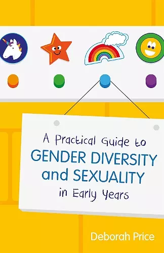 A Practical Guide to Gender Diversity and Sexuality in Early Years cover