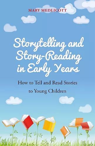 Storytelling and Story-Reading in Early Years cover