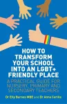 How to Transform Your School into an LGBT+ Friendly Place cover