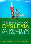 The Big Book of Dyslexia Activities for Kids and Teens cover