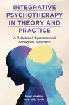 Integrative Psychotherapy in Theory and Practice cover