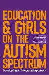 Education and Girls on the Autism Spectrum cover