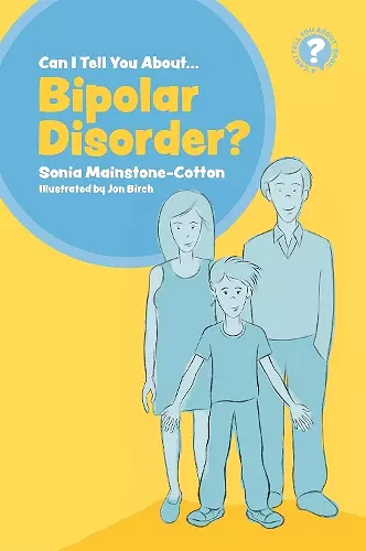 Can I tell you about Bipolar Disorder? cover