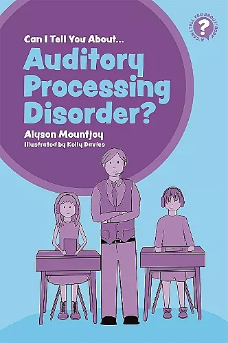 Can I tell you about Auditory Processing Disorder? cover