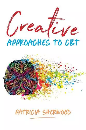 Creative Approaches to CBT cover