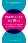 Dementia, Law and Ethics cover