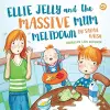 Ellie Jelly and the Massive Mum Meltdown cover
