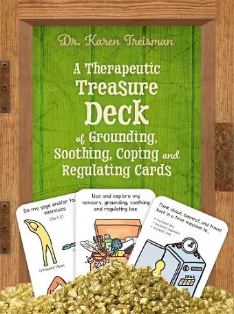 A Therapeutic Treasure Deck of Grounding, Soothing, Coping and Regulating Cards cover