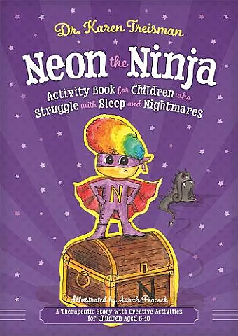 Neon the Ninja Activity Book for Children who Struggle with Sleep and Nightmares cover