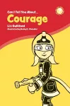 Can I Tell You About Courage? cover