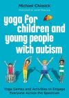 Yoga for Children and Young People with Autism cover