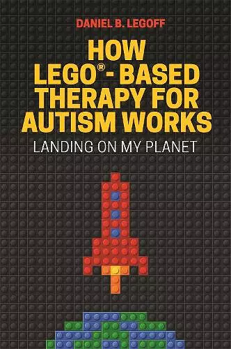 How LEGO®-Based Therapy for Autism Works cover