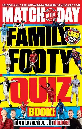 Match of the Day Family Footy Quiz Book cover