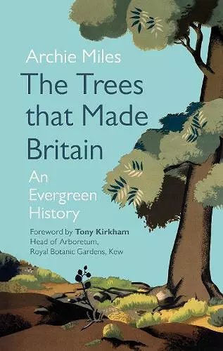 The Trees that Made Britain cover