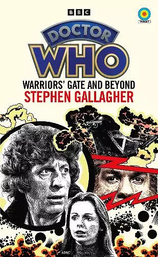 Doctor Who: Warriors’ Gate and Beyond (Target Collection) cover