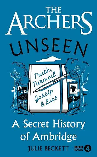 The Archers Unseen cover