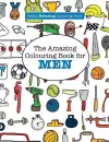 The Amazing Colouring Book for MEN (A Really RELAXING Colouring Book) cover