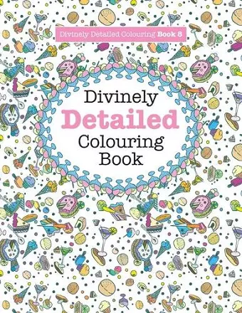 Divinely Detailed Colouring Book 8 cover