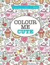 Gorgeous Colouring for Girls - Colour Me Cute cover