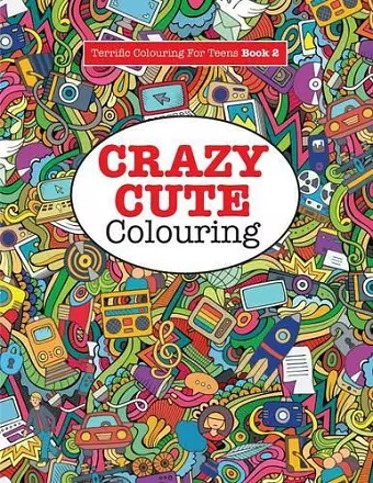 Crazy Cute Colouring cover