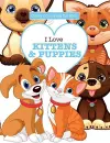 I Love Kittens & Puppies ( Crazy Colouring For Kids) cover