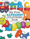 My First ALPHABET Colouring Book ( Crazy Colouring For Kids) cover