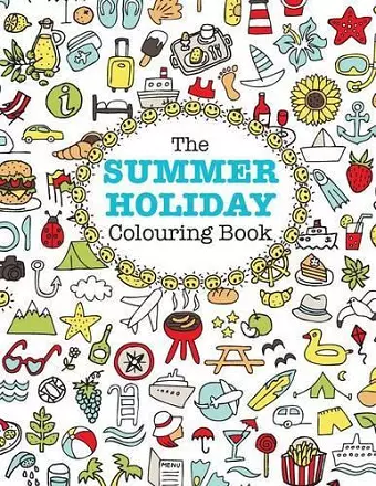 The Summer Holiday Colouring Book! cover