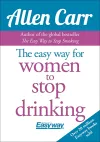 The Easy Way for Women to Stop Drinking cover