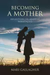 Becoming a Mother cover