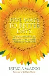 Five Ways to Better Days cover
