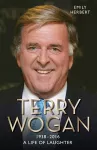 Sir Terry Wogan: A Life of Laughter cover