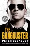 The Gangbuster - To Catch a Gangster, You Have to Live Like One cover