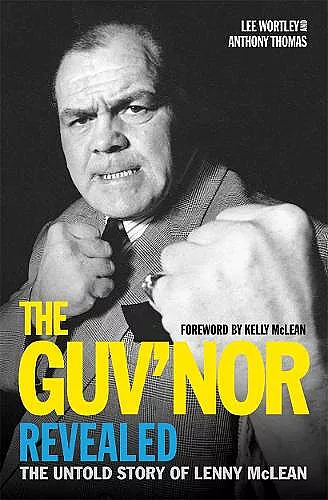 The Guv'nor Revealed - The Untold Story of Lenny McLean cover