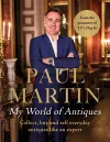 Paul Martin: My World Of Antiques cover