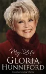 Gloria Hunniford: My Life - The Autobiography cover