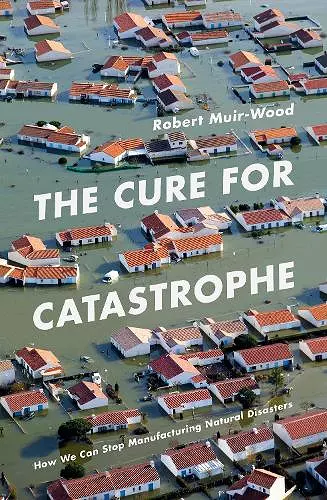 The Cure for Catastrophe cover