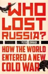 Who Lost Russia? cover