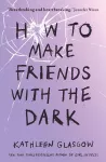 How to Make Friends with the Dark packaging