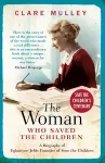 The Woman Who Saved the Children cover