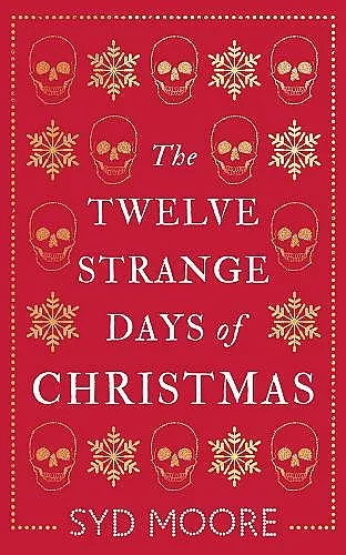 The Twelve Strange Days of Christmas cover