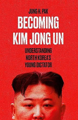 Becoming Kim Jong Un cover