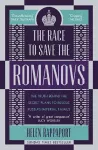 The Race to Save the Romanovs cover