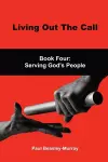 Living Out The Call Book 4 cover